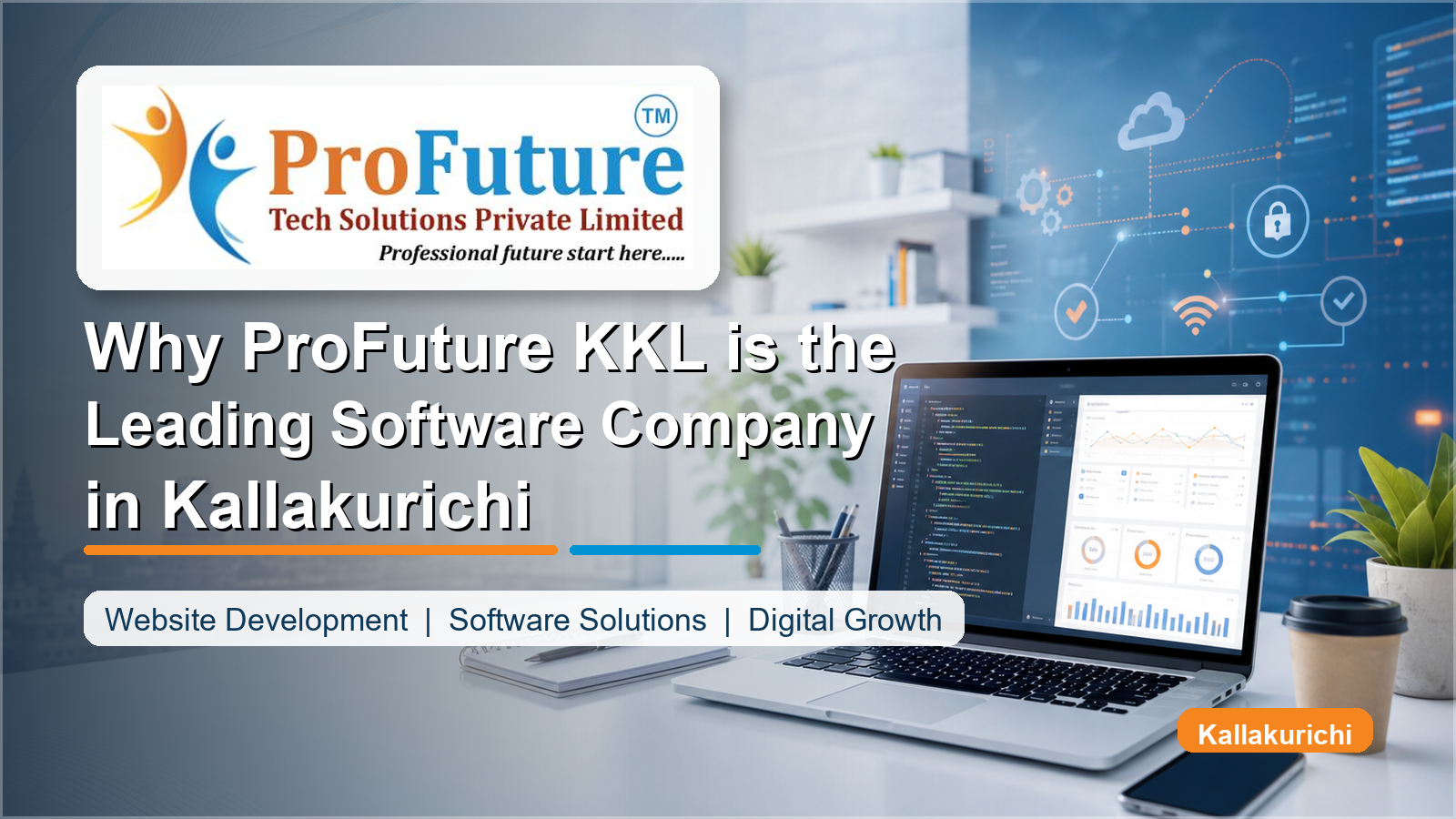Why ProFuture KKL is the Leading Software Company in Kallakurichi
